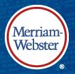 Merriam - Webster Dictionary & Thesaurus
